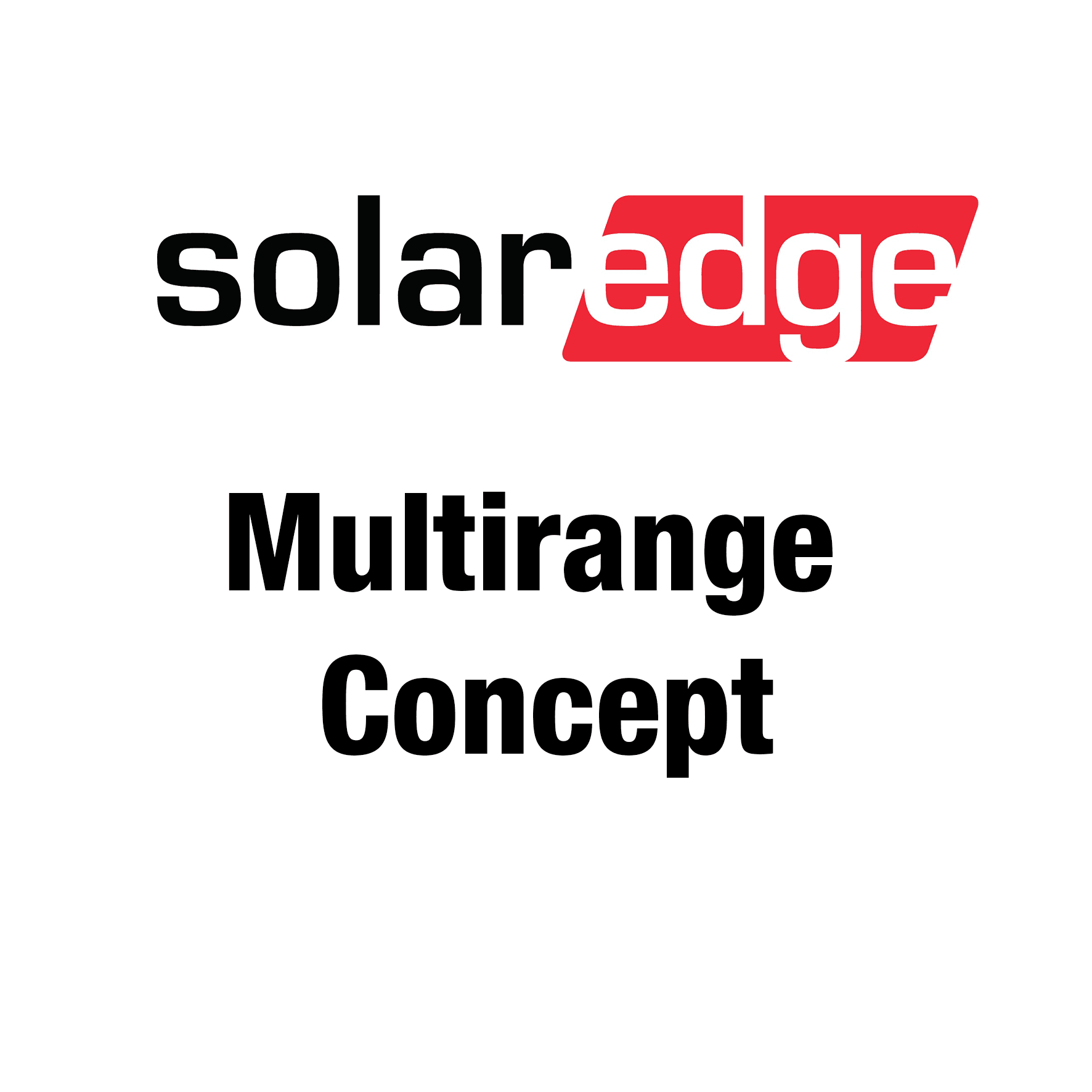 MultiRange Concept